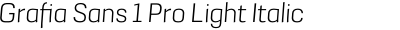 Grafia Sans 1 Pro Light Italic